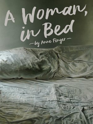 cover image of A Woman, In Bed
